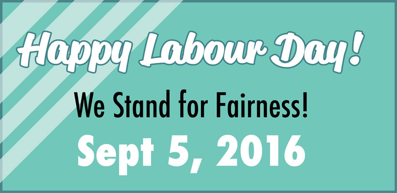 Local 1006A wishes everyone a Happy Labour Day!