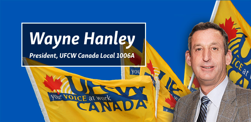 A Message from Union President Wayne Hanley