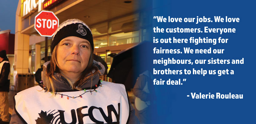 “We love our jobs. We love the customers. Everyone is out here fighting for fairness. We need our neighbours, our sisters and brothers to help us get a fair deal.”