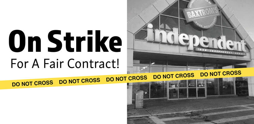 Members at Baxtrom's Independent Grocer Forced to Strike for Fair Contract.