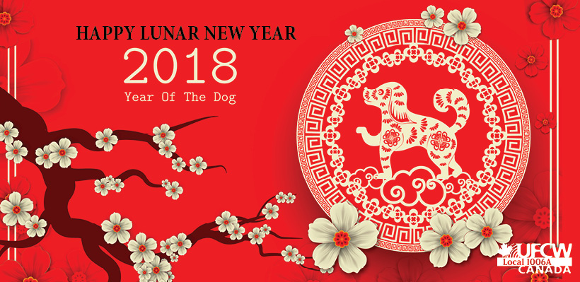 UFCW Canada Local 1006A wishes you a Happy Lunar New Year 