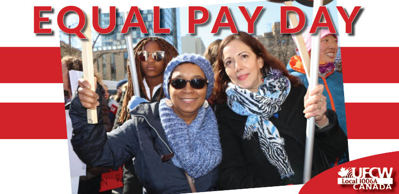 President Hanley's Message: April 10 is Equal Pay Day in Ontario - UFCW