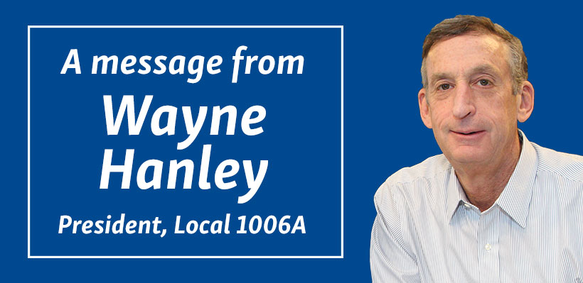 President Wayne Hanley's Message
