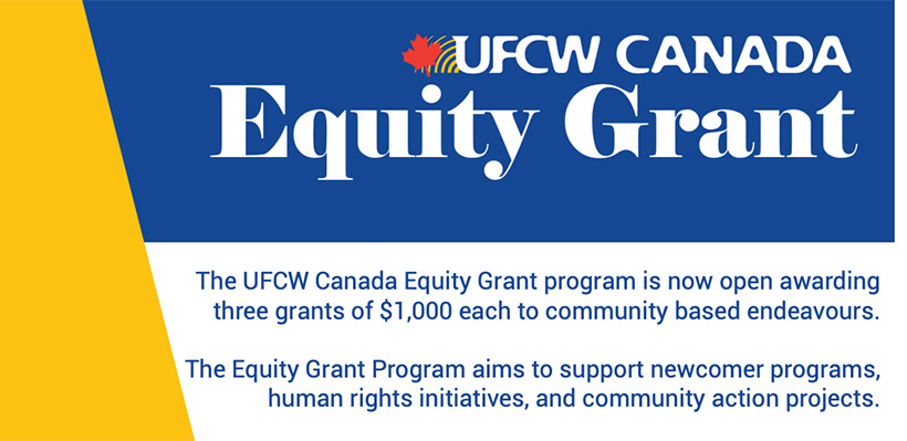 UFCW Canada's Equity Grant Program supports newcomer programs, human rights initiatives, and community action projects